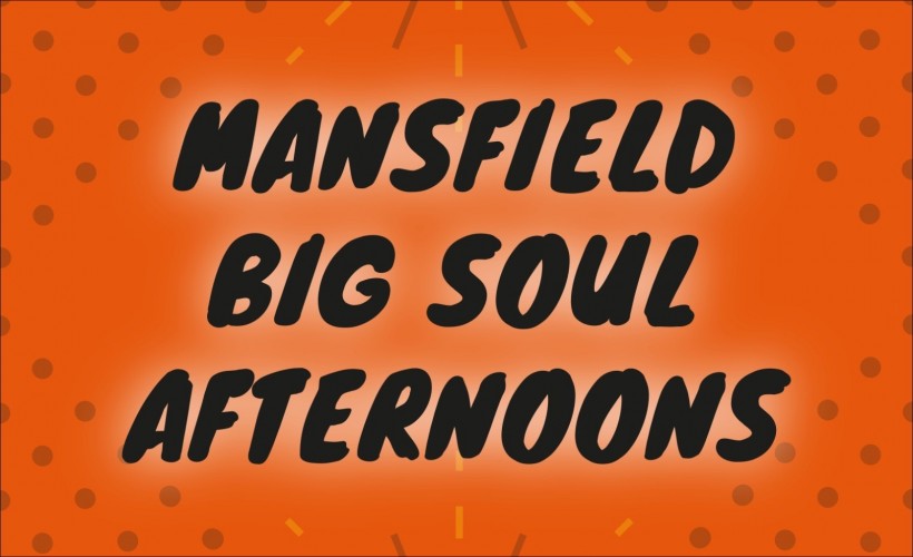 Appnin Events and Civic Corner and Events Mansfield Present DAYTIME SOUL