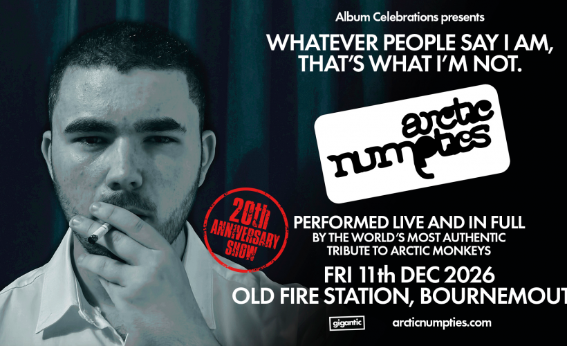 ARCTIC NUMPTIES: DEBUT ALBUM 20TH ANNIVERSARY SHOW  at The Old Fire Station, Bournemouth