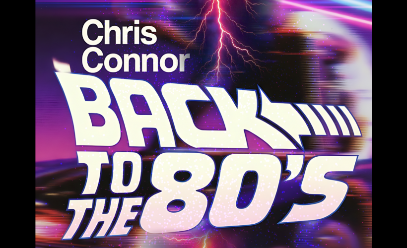 Event image for Back To The 80's starring Chris Connor
