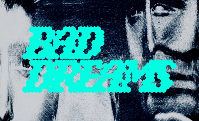 Bad Dreams: Chanel Beads + More TBA  at The White Hotel, Manchester