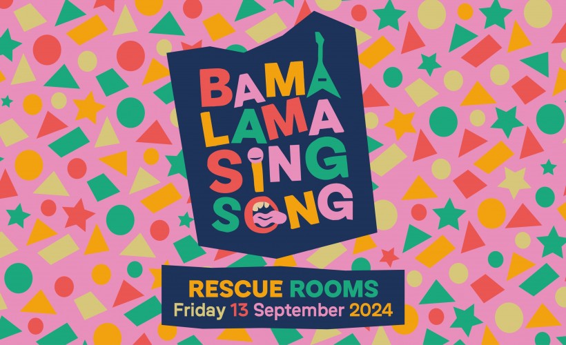 BAMA LAMA SING SONG  at Rescue Rooms, Nottingham