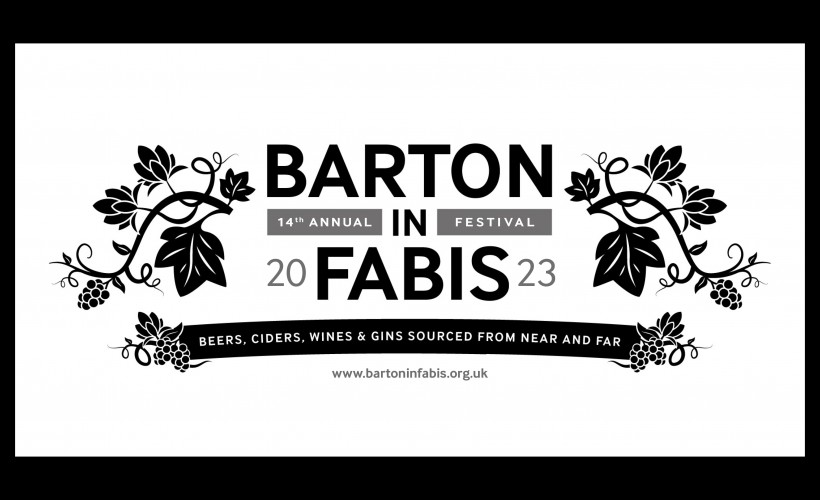 Barton in Fabis Beer Cider Gin and Wine Festival  at Barton Village Hall, Barton in Fabis
