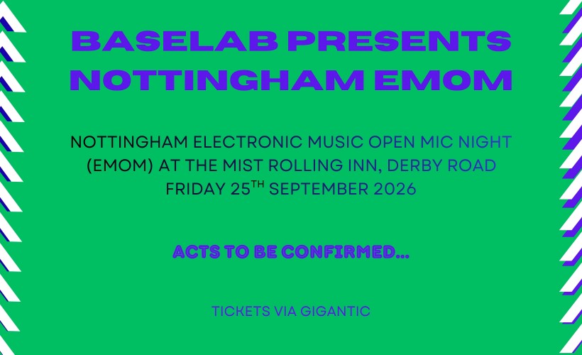 Baselab presents Nottingham EMOM  at The Mist Rolling Inn, Nottingham
