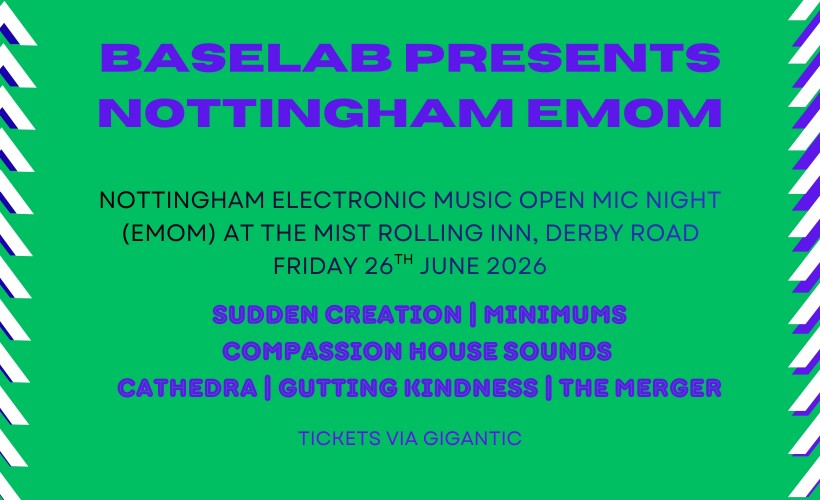 Baselab presents Nottingham EMOM tickets