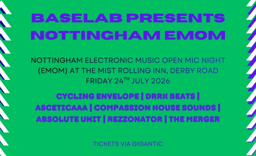 Baselab presents Nottingham EMOM tickets
