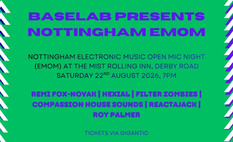 Baselab presents Nottingham EMOM tickets