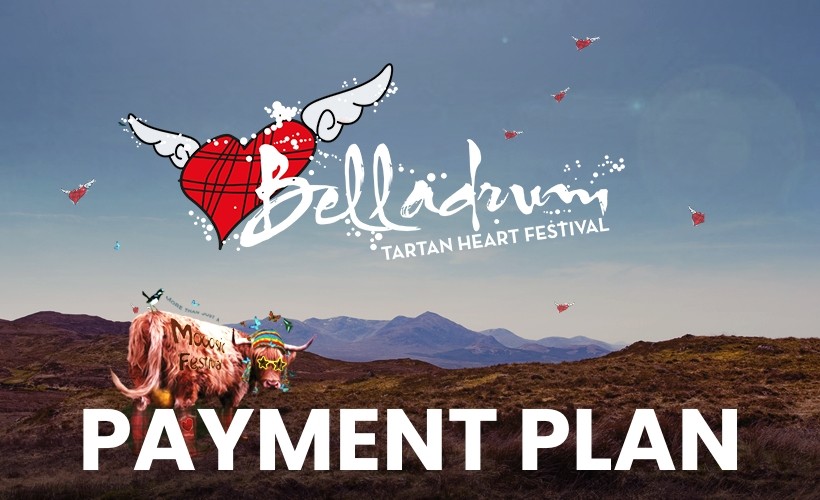  Belladrum - Payment Plan
