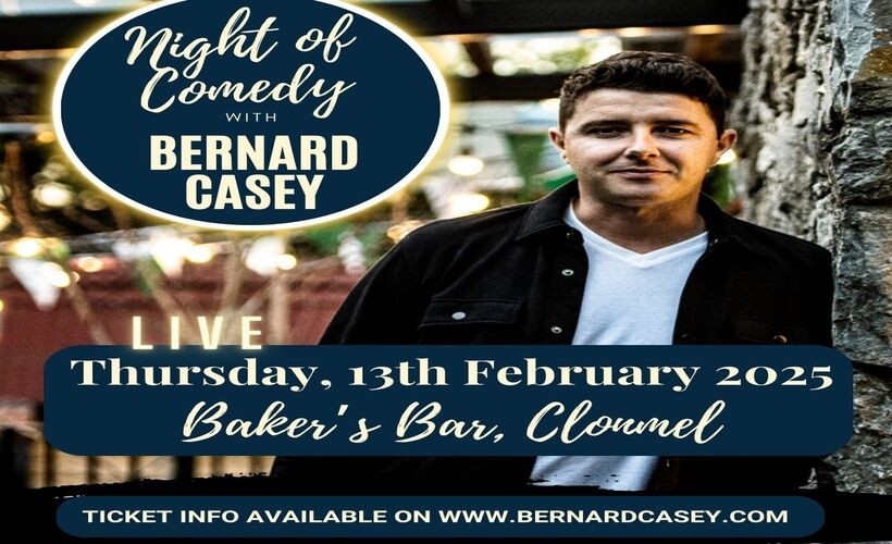 Bernard Casey  at Bakers Comedy Club, Clonmel