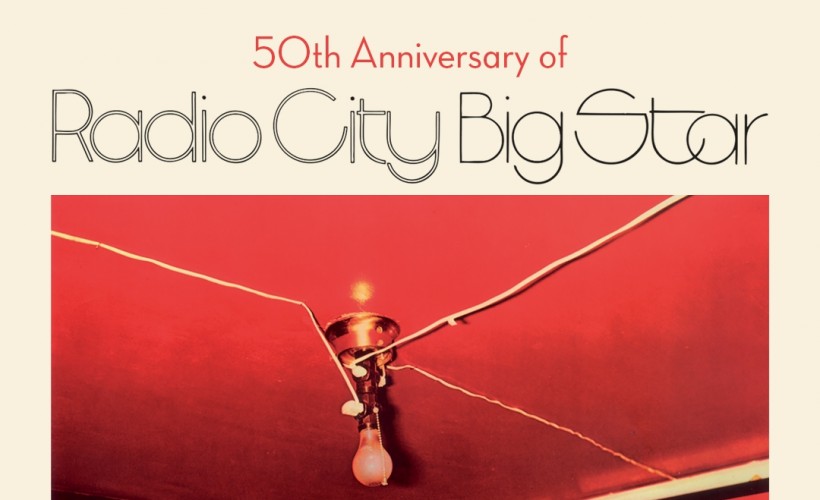 Big Star’s Radio City (50th Anniversary)  at HACKNEY CHURCH, London