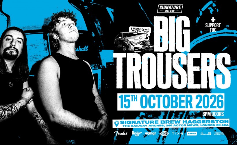 Big Trousers tickets