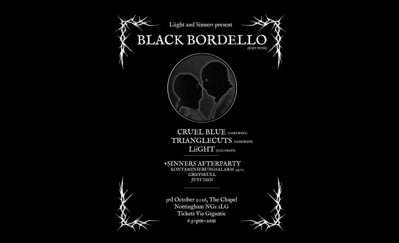 Black Bordello / Cruel Blue / Trianglecuts / LiiGHT + Sinners Afterparty tickets