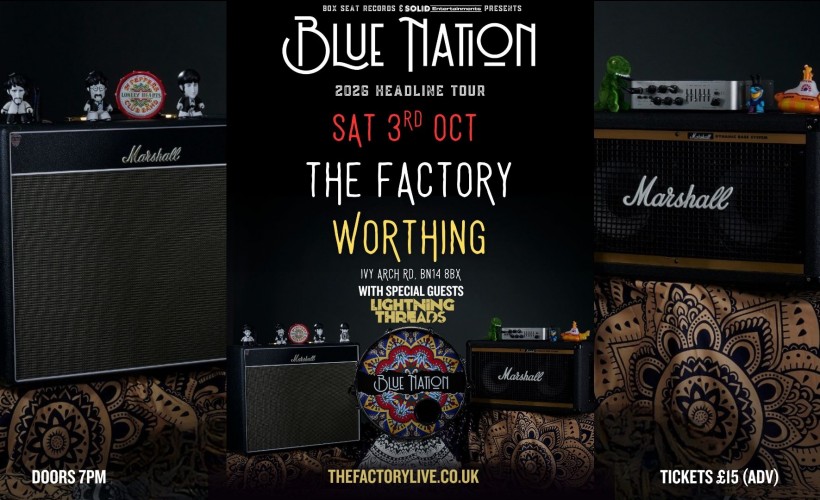 Blue Nation  at The Factory, Worthing
