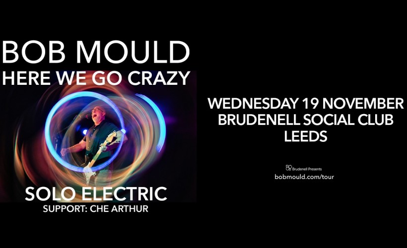 Bob Mould Solo Electric  at Brudenell Social Club, Leeds