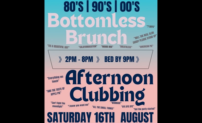 Bottomless Brunch & Afternoon Clubbing  at The Tivoli, Buckley