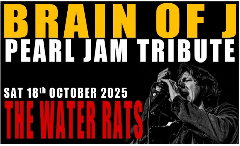 Brain of J - The Pearl Jam Tribute Live  at The Water Rats, London