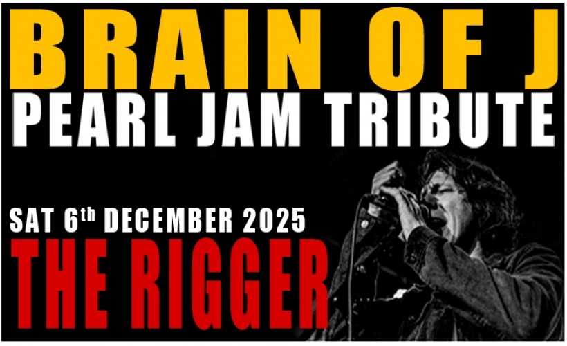 Brain of J - The Pearl Jam Tribute Live  at The Rigger, Newcastle Under Lyme