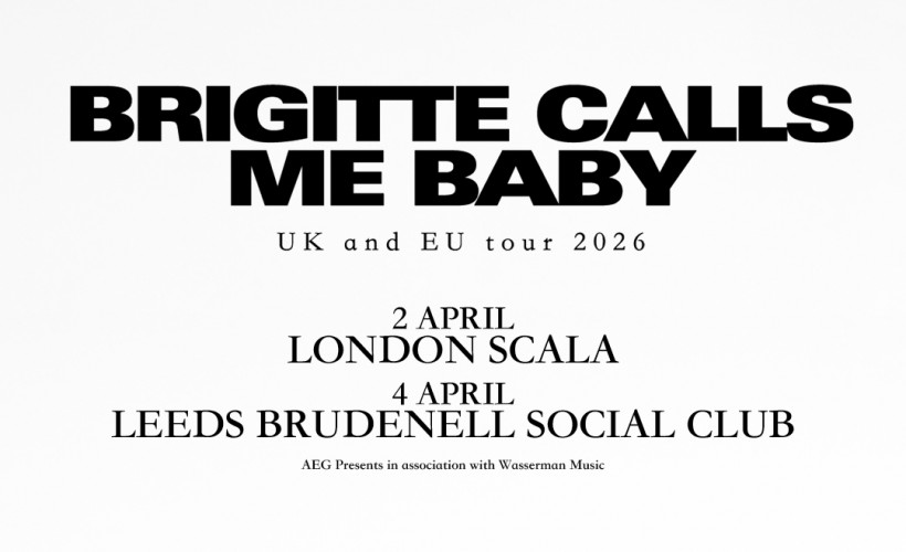 Brigitte Calls Me Baby  at Brudenell Social Club, Leeds