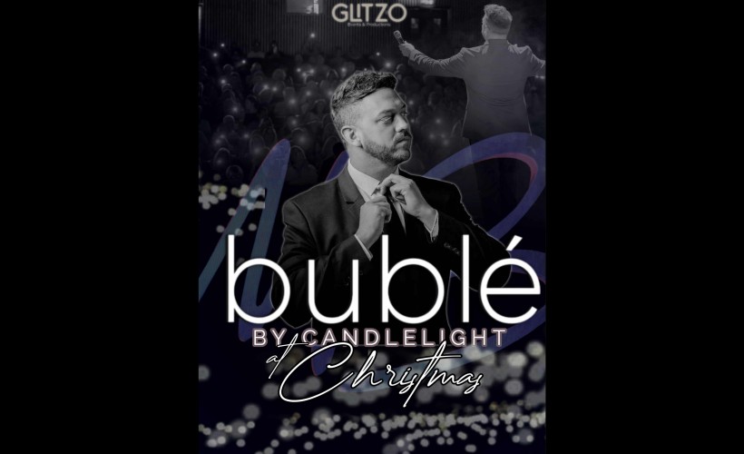 Bublé by Candlelight at Christmas  at Jubilee Central, Hull