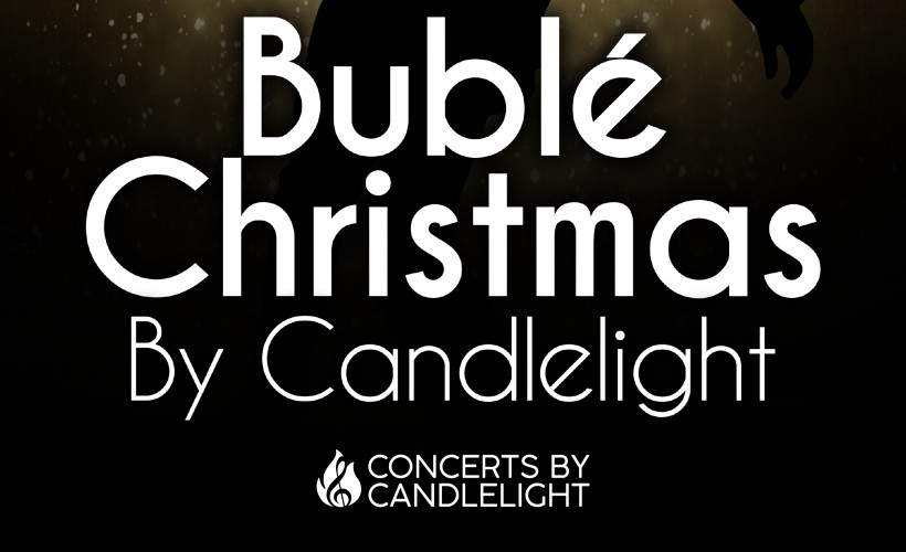Buble Christmas by Candlelight tickets