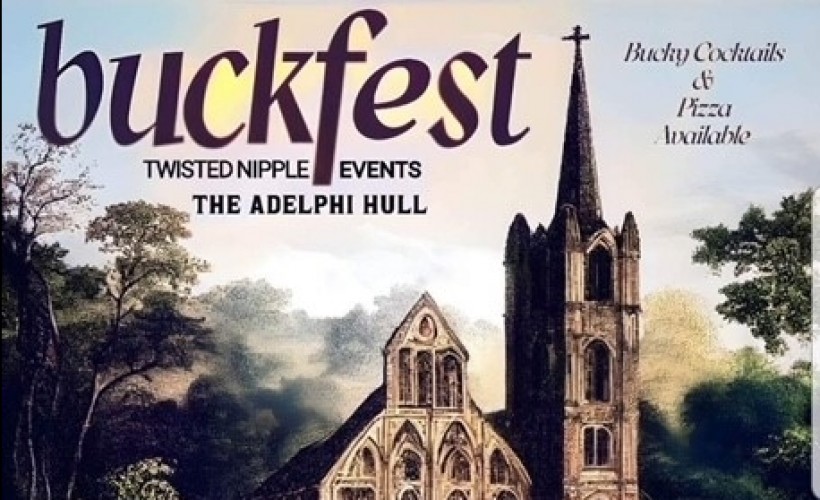 BUCKFEST  at The New Adelphi Club, Hull