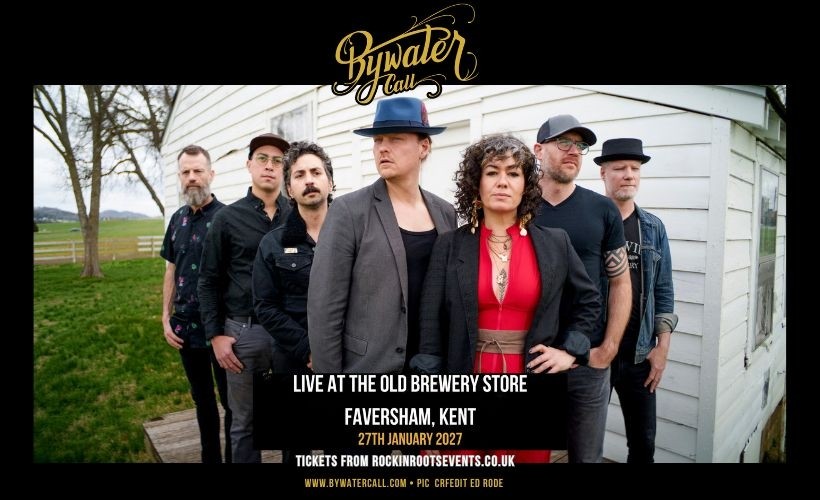 BYWATER CALL  at The Old Brewery Store, Faversham