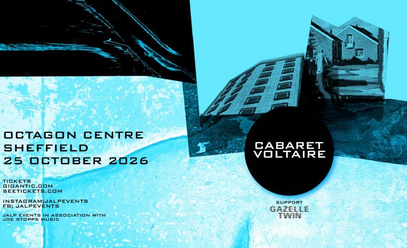 CABARET VOLTAIRE  at Octagon Centre, Sheffield