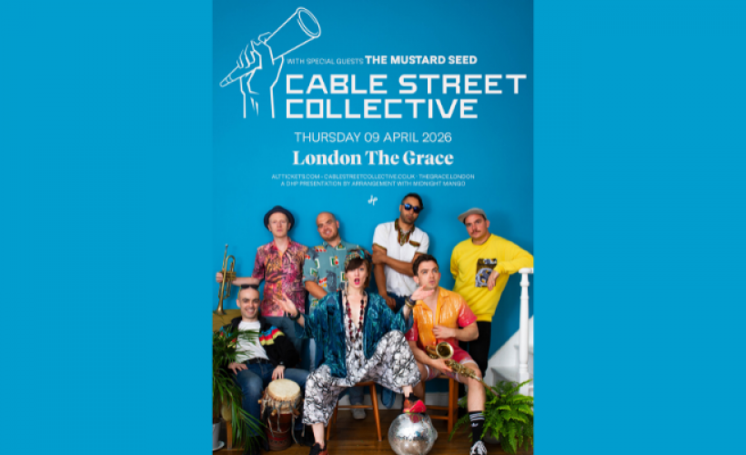 Cable Street Collective  at The Grace, London