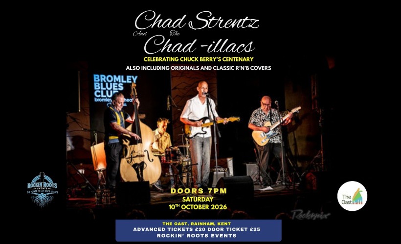 Chad Strentz & The Chadillacs   at The Oast Rainham, Kent