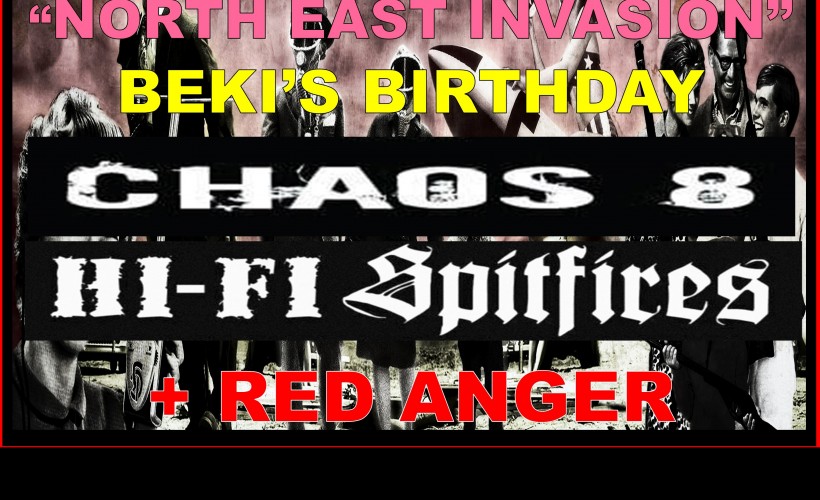  Chaos 8 / Hi Fi Spitfires NORTH EAST invasion of Guildford + support