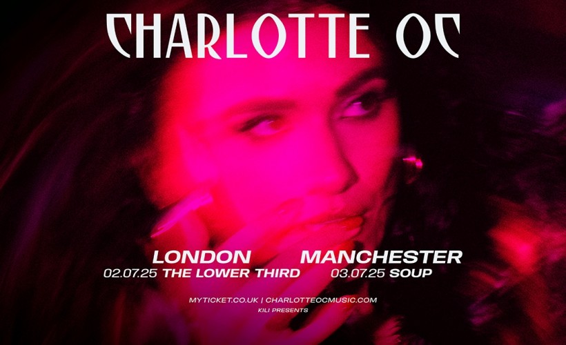 Charlotte OC  at The Lower Third, London