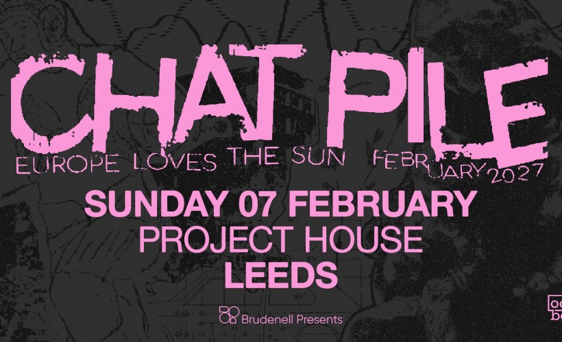 Chat Pile  at Project House, Leeds