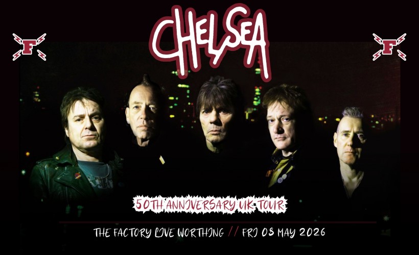 Chelsea - 50th Anniversary Tour Tickets
