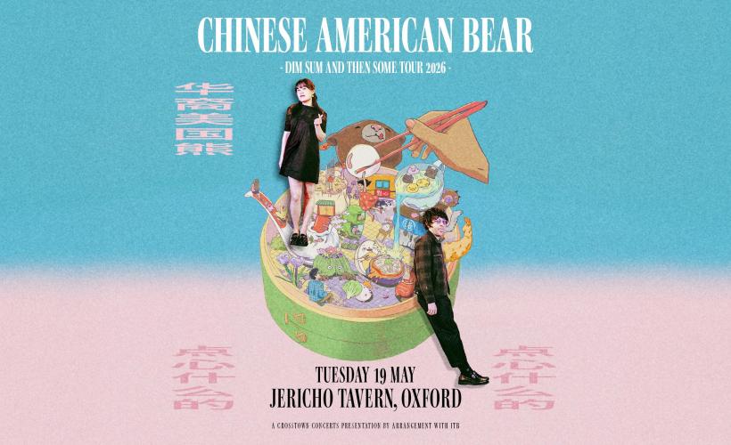 Chinese American Bear  at Jericho Tavern, Oxford