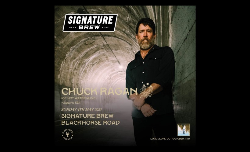 Chuck Ragan | London  at Signature Brew Blackhorse Road, London 