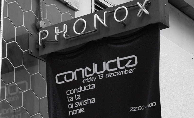 Conducta, La La, DJ Swisha   at Phonox, London