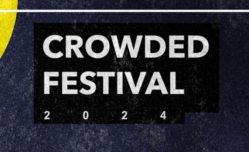 Crowded Festival 2024  at Various Venues in Leicester, Leicester