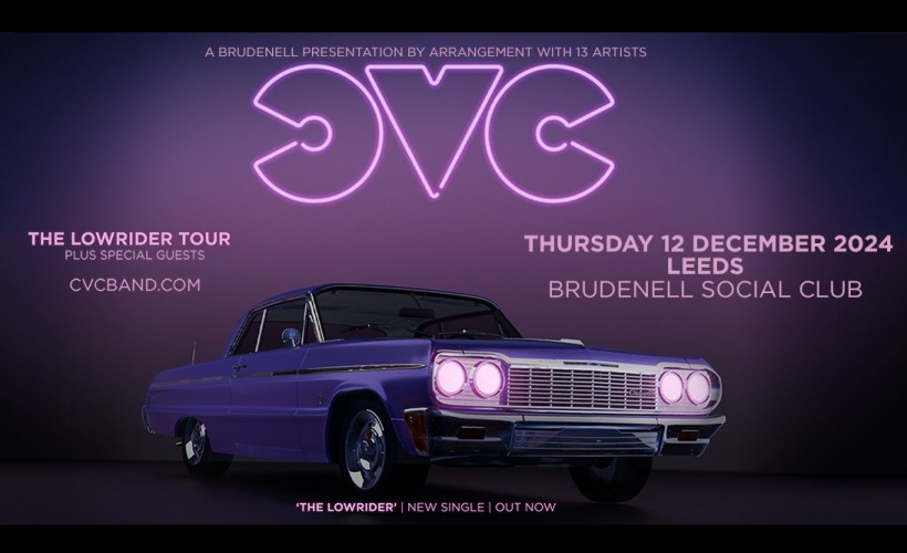 CVC  at Brudenell Social Club, Leeds