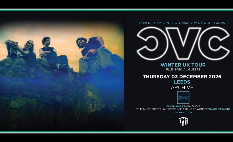 CVC  at Archive, Leeds