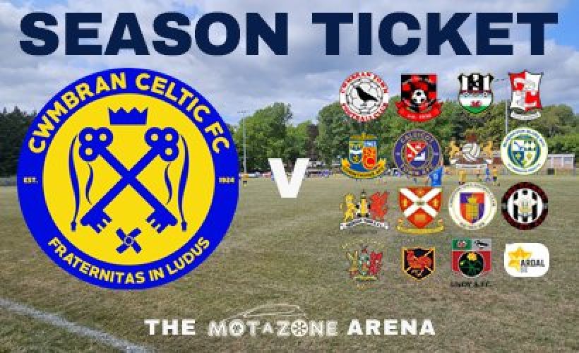 Cwmbran Celtic Men's 1st Team Season Ticket 2026/2027 tickets