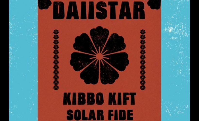  DAIISTAR / KIBBO KIFT / SOLAR FIDÉ