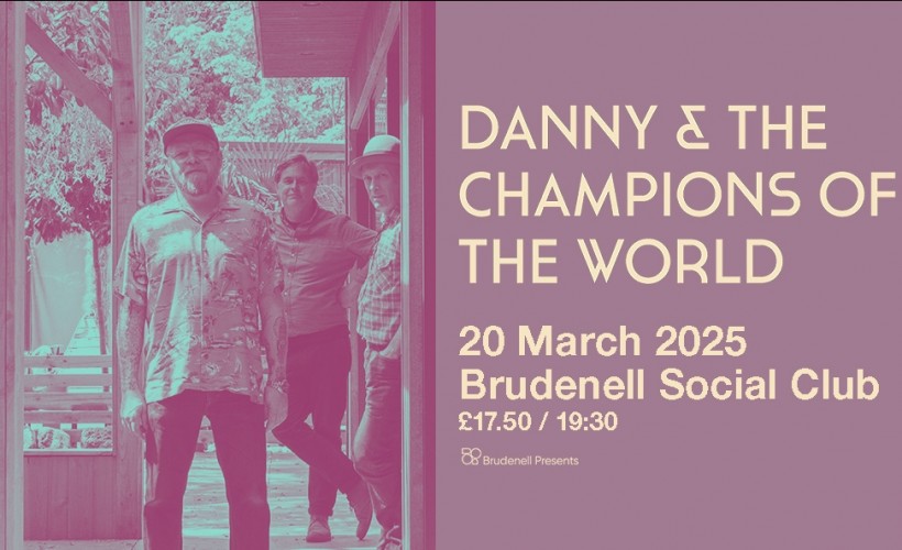 Danny & The Champions of the World tickets