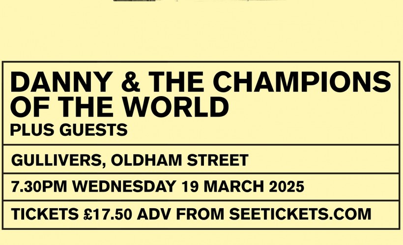 Danny & the Champions of the World tickets