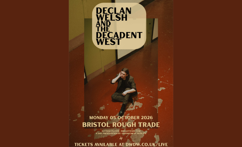 Declan Welsh and The Decadent West tickets