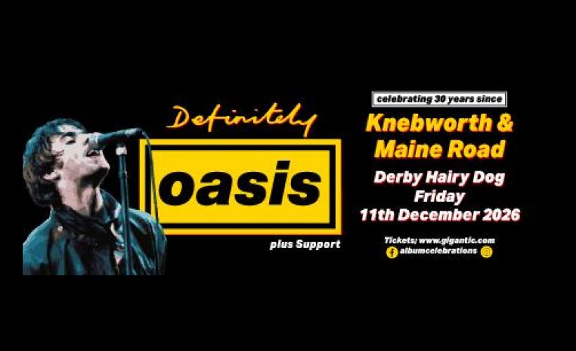 Definitely Oasis  at The Hairy Dog, Derby