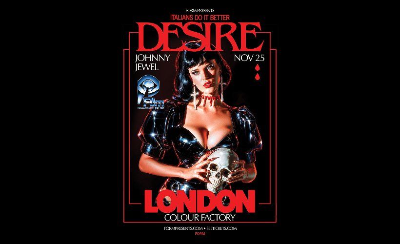 DESIRE X JOHNNY JEWEL - Italians Do It Better Tickets