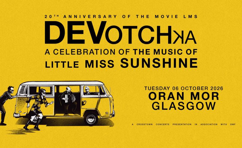 Devotchka  at Oran Mor, Glasgow 
