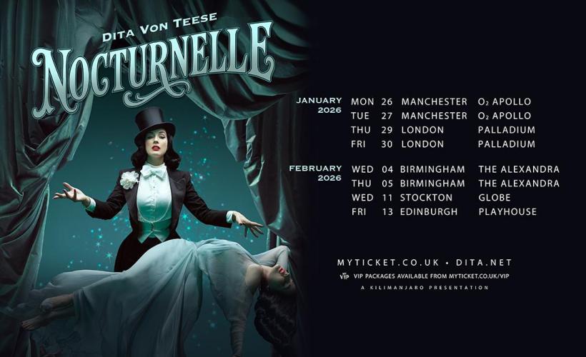 Dita Von Teese: Nocturnelle  at The Alexandra, Birmingham