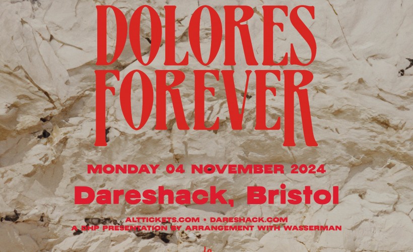 Dolores Forever tickets