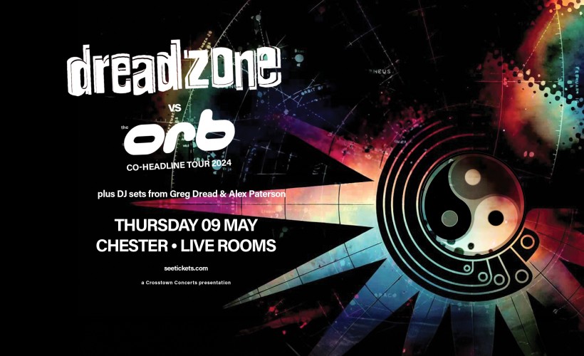 Dreadzone vs The Orb: Co-headline Tour  at The Live Rooms, Chester