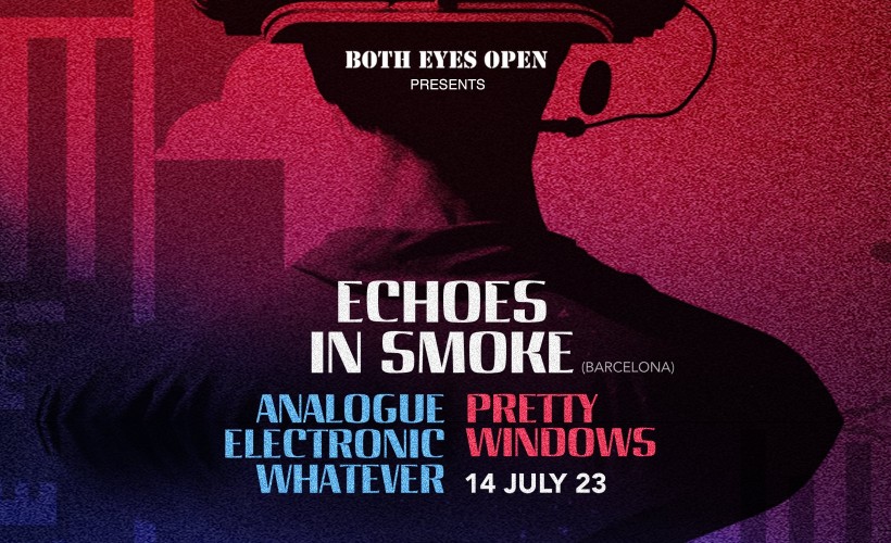 Echoes in Smoke   at Rough Trade Nottingham, Nottingham